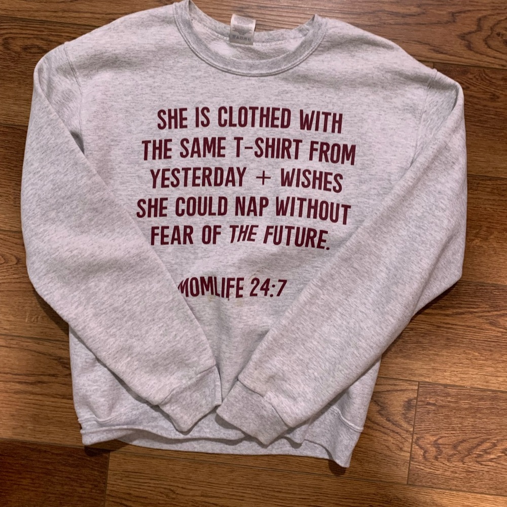 MOM life sweatshirt